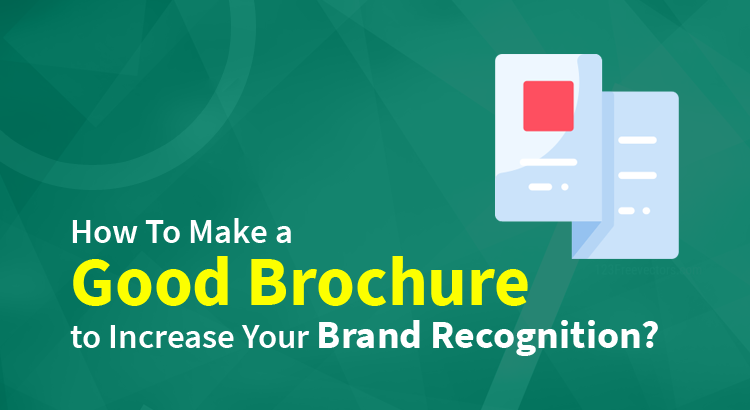 how to make a good brochure