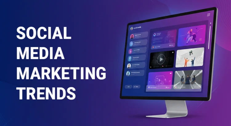 social media marketing trends.