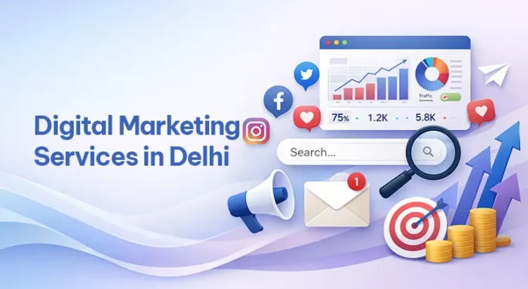 digital marketing services in Delhi